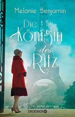 E-Book (epub) Die Königin des Ritz von Melanie Benjamin