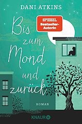 E-Book (epub) Bis zum Mond und zurück von Dani Atkins