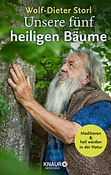 E-Book (epub) Unsere fünf heiligen Bäume von Dr. Wolf-Dieter Storl