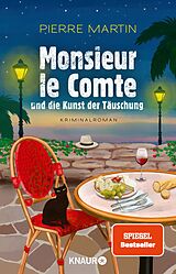 E-Book (epub) Monsieur le Comte und die Kunst der Täuschung von Pierre Martin