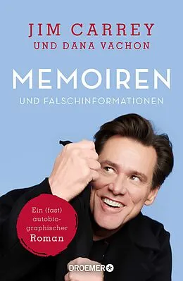 E-Book (epub) Memoiren und Falschinformationen von Jim Carrey
