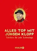 E-Book (epub) Alles top mit Jürgen Klopp von Tom Victor