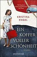 E-Book (epub) Ein Koffer voller Schönheit von Kristina Engel