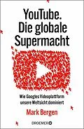 E-Book (epub) YouTube Die globale Supermacht von Mark Bergen