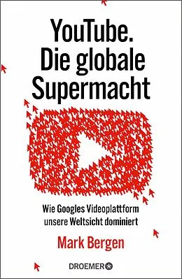 E-Book (epub) YouTube Die globale Supermacht von Mark Bergen
