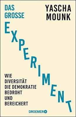 E-Book (epub) Das große Experiment von Yascha Mounk