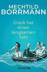 E-Book (epub) Glück hat einen langsamen Takt von Mechtild Borrmann