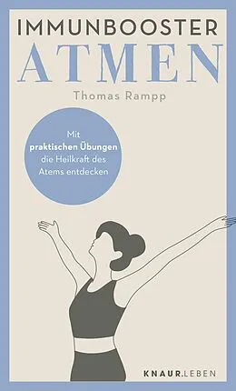 E-Book (epub) Immunbooster Atmen von Dr. Thomas Rampp