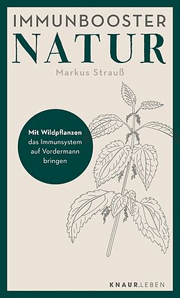 E-Book (epub) Immunbooster Natur von Dr. Markus Strauß