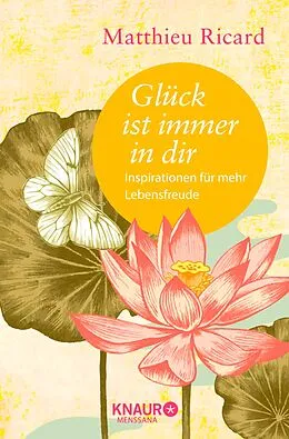 E-Book (epub) Glück ist immer in dir von Matthieu Ricard
