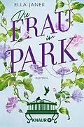 E-Book (epub) Die Frau im Park von Ella Janek