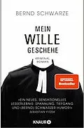 E-Book (epub) Mein Wille geschehe von Pastor Bernd Schwarze