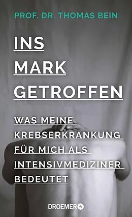 E-Book (epub) Ins Mark getroffen von Prof. Dr. Thomas Bein