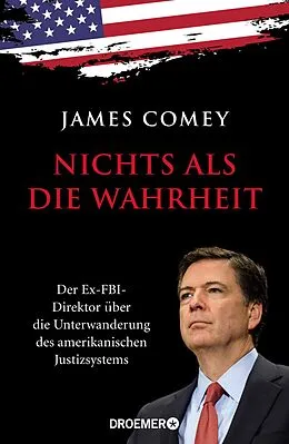 E-Book (epub) Nichts als die Wahrheit von James Comey