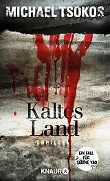 E-Book (epub) Kaltes Land von Prof. Dr. Michael Tsokos