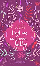 E-Book (epub) Find me in Green Valley von Lilly Lucas