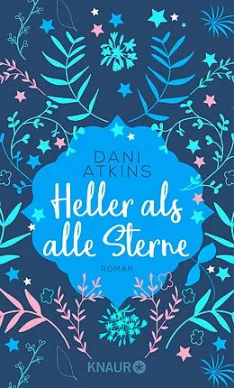 E-Book (epub) Heller als alle Sterne von Dani Atkins