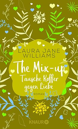 E-Book (epub) The Mix-up - Tausche Koffer gegen Liebe von Laura Jane Williams