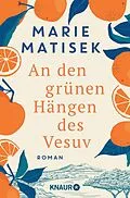 E-Book (epub) An den grünen Hängen des Vesuv von Marie Matisek