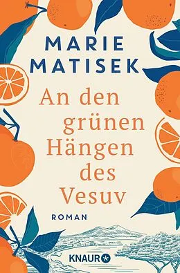 E-Book (epub) An den grünen Hängen des Vesuv von Marie Matisek