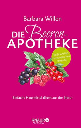 E-Book (epub) Die Beeren-Apotheke von Barbara Willen