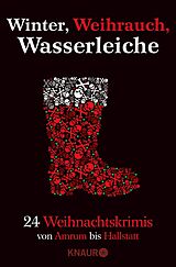E-Book (epub) Winter, Weihrauch, Wasserleiche von Andreas Eschbach, Florian Schwiecker, Sonja Rüther