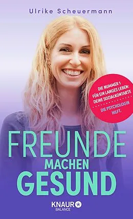 E-Book (epub) Freunde machen gesund von Ulrike Scheuermann