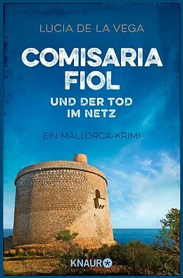 E-Book (epub) Comisaria Fiol und der Tod im Netz von Lucia de la Vega