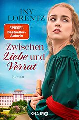 E-Book (epub) Zwischen Liebe und Verrat von Iny Lorentz