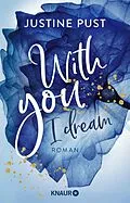 E-Book (epub) With you I dream von Justine Pust