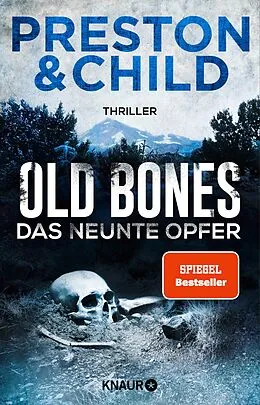 E-Book (epub) Old Bones - Das neunte Opfer von Douglas Preston, Lincoln Child