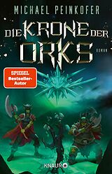 E-Book (epub) Die Krone der Orks von Michael Peinkofer