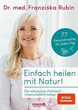 E-Book (epub) Einfach heilen mit Natur! von Dr. med. Franziska Rubin