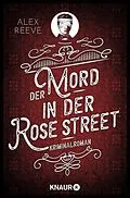 E-Book (epub) Der Mord in der Rose Street von Alex Reeve