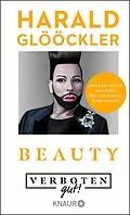 E-Book (epub) Verboten gut! Beauty von Harald Glööckler