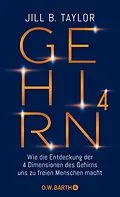 E-Book (epub) Gehirn^4 von Dr. Jill B. Taylor