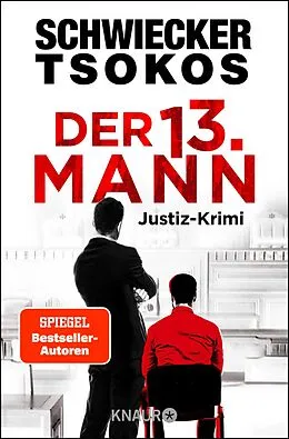 E-Book (epub) Der dreizehnte Mann von Florian Schwiecker, Prof. Dr. Michael Tsokos
