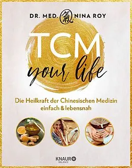 E-Book (epub) TCM Your Life von Dr. med. Nina Roy