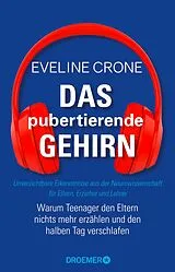 E-Book (epub) Das pubertierende Gehirn von Eveline Crone