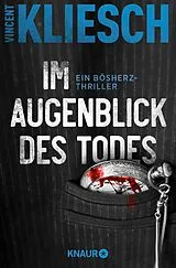 E-Book (epub) Im Augenblick des Todes von Vincent Kliesch