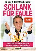 E-Book (epub) Schlank für Faule von Dr. med. Carsten Lekutat