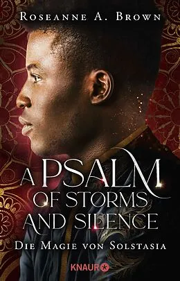 E-Book (epub) A Psalm of Storms and Silence. Die Magie von Solstasia von Roseanne A. Brown