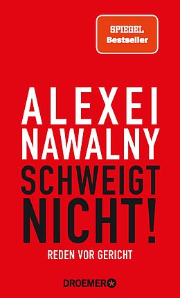 E-Book (epub) Alexei Nawalny - Schweigt nicht! von Alexei Nawalny