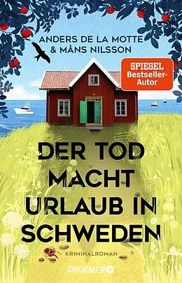 E-Book (epub) Der Tod macht Urlaub in Schweden von Anders de la Motte, Måns Nilsson