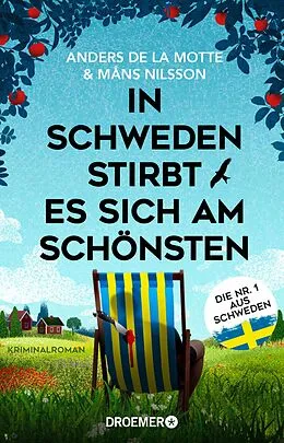 E-Book (epub) In Schweden stirbt es sich am schönsten von Anders de la Motte, Måns Nilsson