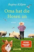 E-Book (epub) Oma hat die Hosen an von Regine Kölpin