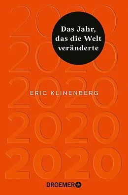 E-Book (epub) 2020 Das Jahr, das die Welt veränderte von Eric Klinenberg