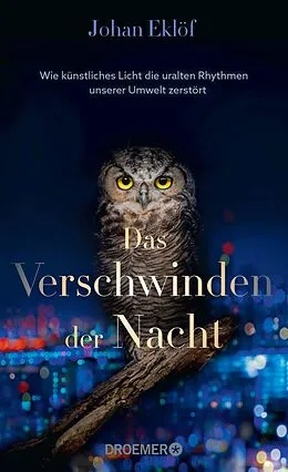 E-Book (epub) Das Verschwinden der Nacht von Johan Eklöf