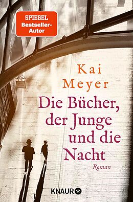 E-Book (epub) Die Bücher, der Junge und die Nacht von Kai Meyer