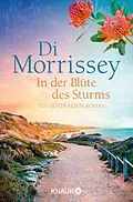 E-Book (epub) In der Blüte des Sturms von Di Morrissey